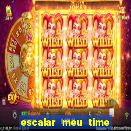 escalar meu time de futebol